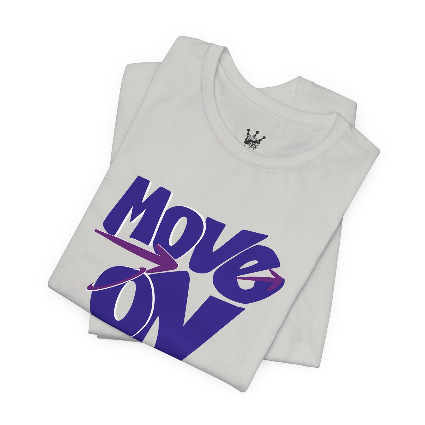 Move On T-Shirt